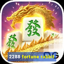 2288 fortune rabbit